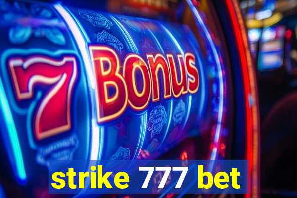 strike 777 bet